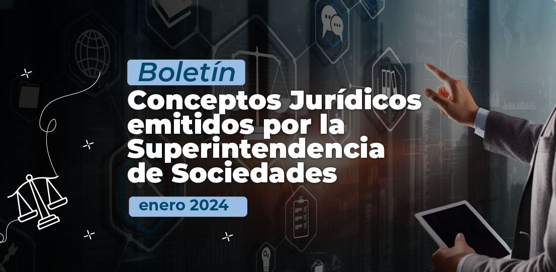 Consulte los Conceptos Jurídicos emitidos por la Oficina Asesora Jurídica de la Supersociedades sobre: aspectos generales sobre la aplicación del capítulo XV de la Circular Básica Jurídica de la Superintendencia de Sociedades, cambio de domicilio y el registro de situación de control, extensión de una medida cautelar en proceso de extinción de dominio, escisión internacional y aspectos sobre el levantamiento del velo corporativo.